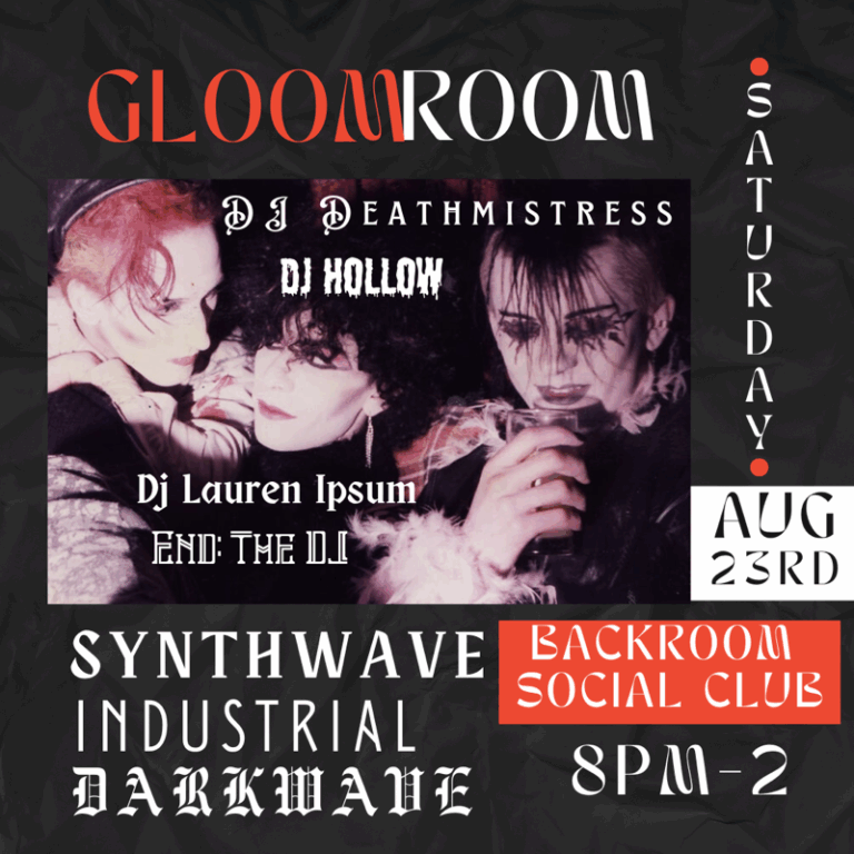 Gloom Room Aug 2025